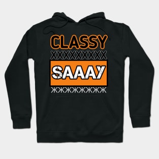 Classy sassy short word new design 2021 Hoodie